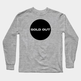 Sold Out Circle (Black) Long Sleeve T-Shirt